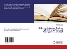 Couverture de Different Irrigation Timings of first Irrigation and Nitrogenrateon wheat
