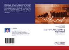 Copertina di Measures For Selecting Regressors