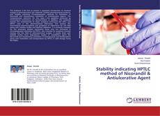 Buchcover von Stability indicating HPTLC method of Nicorandil & Antiulcerative Agent