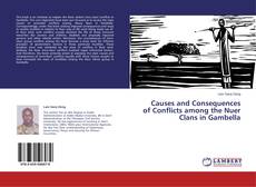 Buchcover von Causes and Consequences of Conflicts among the Nuer Clans in Gambella
