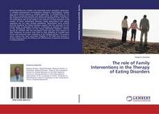 The role of Family Interventions in the Therapy of Eating Disorders kitap kapağı