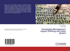 Copertina di Knowledge Management, Logical Thinking and Value System