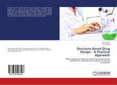 Couverture de Structure Based Drug Design - A Practical Approach