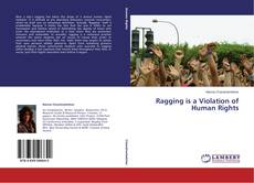 Buchcover von Ragging is a Violation of Human Rights