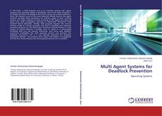 Copertina di Multi Agent Systems for Deadlock Prevention