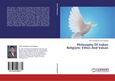 Buchcover von Philosophy Of Indian Religions: Ethics And Values