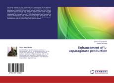 Capa do livro de Enhancement of L- asparaginase production 
