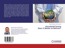 Buchcover von Household Saving  Does it Matter to Bahrain?
