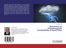 Buchcover von Researches on Electromagnetic Compatibility of Naval Ships