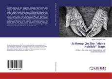 Buchcover von A Memo On The “Africa Invisible” Traps
