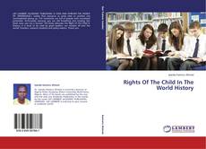Capa do livro de Rights Of The Child In The World History 