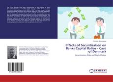 Buchcover von Effects of Securitization on Banks Capital Ratios - Case of Denmark