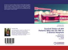 Couverture de Survival Status of HIV Patients Who Are On ART In 2 District Hospitals