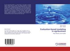 Buchcover von Evaluation-based modeling in agribusiness