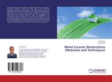 Copertina di Metal Ceramic Restorations (Materials and Techniques)