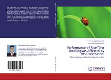 Buchcover von Performance of Rice Tiller Seedlings as Affected by USG Application