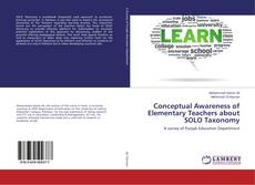Conceptual Awareness of Elementary Teachers about SOLO Taxonomy的封面