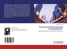 Copertina di Environmental Restoration or Degradation?