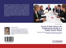 Couverture de Gunas & Role Stress: An Exploratory Study in a Public Sector Major