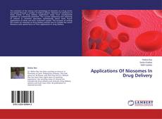 Copertina di Applications Of Niosomes In Drug Delivery