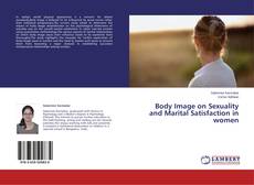 Copertina di Body Image on Sexuality and Marital Satisfaction in women