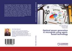 Buchcover von Optimal power generation in microgrids using agent-based technology