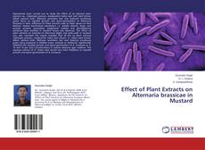 Capa do livro de Effect of Plant Extracts on Alternaria brassicae in Mustard 
