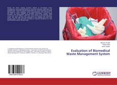 Couverture de Evaluation of Biomedical Waste Management System
