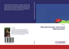 Обложка Neurohormones and Insect Reproduction