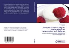Copertina di Functional herbal yogurt: management of hypertension and diabetes