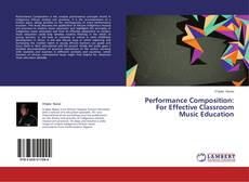 Buchcover von Performance Composition: For Effective Classroom Music Education
