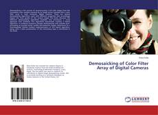 Demosaicking of Color Filter Array of Digital Cameras的封面