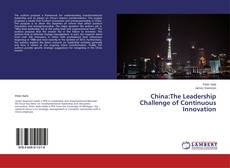 Couverture de China:The Leadership Challenge of Continuous Innovation