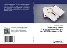 Обложка Community Based Ecotourism Development and Wildlife Conservation