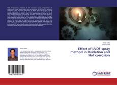 Buchcover von Effect of LVOF spray method in Oxidation and Hot corrosion