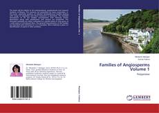 Couverture de Families of Angiosperms Volume 1