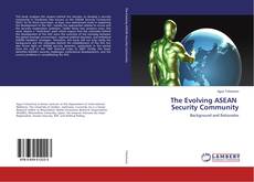 Copertina di The Evolving ASEAN Security Community