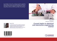Couverture de Current topics in electrical and electronics engineering science