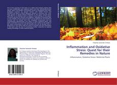 Couverture de Inflammation and Oxidative Stress: Quest for their Remedies in Nature