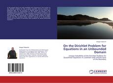 Couverture de On the Dirichlet Problem for Equations in an Unbounded Domain