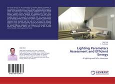Lighting Parameters Assessment and Efficient Energy的封面