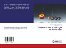 Обложка Theta Function In The Light Of Ramanujan
