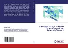 Buchcover von Assessing General and Work Values of Hong Kong University Students