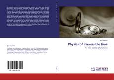 Bookcover of Physics of irreversible time
