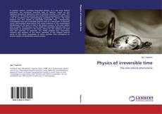 Couverture de Physics of irreversible time