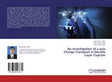 Couverture de An Investigation of c-axis Charge Transport in Double Layer Cuprate