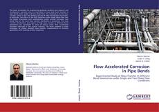 Buchcover von Flow Accelerated Corrosion in Pipe Bends
