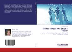 Copertina di Mental Illness: The Stigma Factor