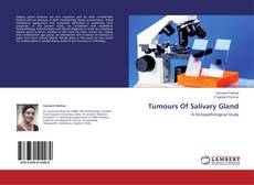 Capa do livro de Tumours Of Salivary Gland 