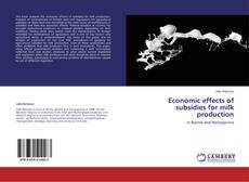 Copertina di Economic effects of subsidies for milk production